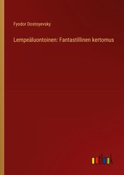 Cover Lempeäluontoinen: Fantastillinen kertomus