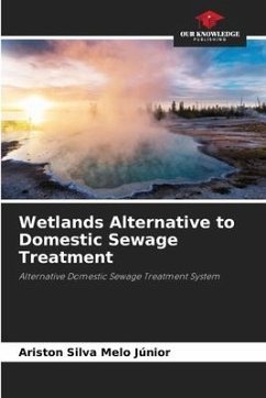 Wetlands Alternative to Domestic Sewage Treatment - Silva Melo Júnior, Ariston