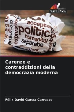 Carenze e contraddizioni della democrazia moderna - García Carrasco, Félix David