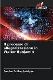 Il processo di allegorizzazione in Walter Benjamin