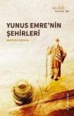 Yunus Emrenin Sehirleri