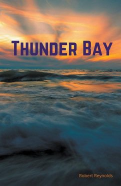 Thunder Bay - Reynolds, Robert F.