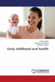 Early childhood oral health