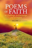 Poems of Faith to Challenge, to Encourage, and to Inspire, Volume 2