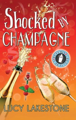 Shocked by Champagne - Lakestone, Lucy