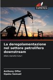 La deregolamentazione nel settore petrolifero downstream