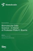 Biomolecular Data Science-in Honor of Professor Philip E. Bourne