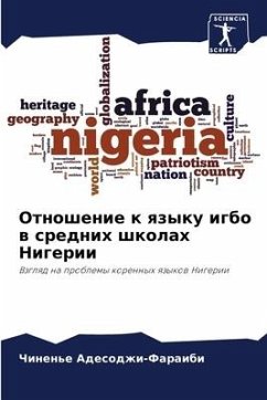 Otnoshenie k qzyku igbo w srednih shkolah Nigerii - Adesodzhi-Faraibi, Chinen'e