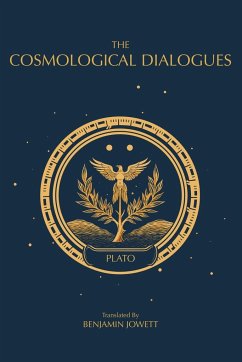 The Cosmological Dialogues - Plato