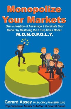 Cover Monopolize Your Markets