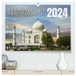 Fernöstliche Traumziele (hochwertiger Premium Wandkalender 2024 DIN A2 quer), Kunstdruck in Hochglanz - Hipp, Dr. Bernd Kregel, Detlef