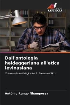 Dall'ontologia heideggeriana all'etica levinasiana - Nhampossa, António Rungo