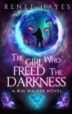 The Girl Who Freed the Darkness (eBook, ePUB)