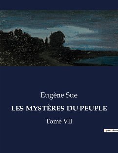 LES MYSTÈRES DU PEUPLE - Sue, Eugène