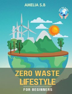 Zero Waste Lifestyle for Beginners - S. B, Amelia