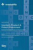 Insurtech, Proptech & Fintech Environment