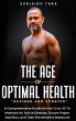 The Age of Optimal Health - Bild 1