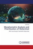 Morphometric Analysis and Prioritization of Watershed