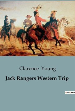 Jack Rangers Western Trip - Young, Clarence