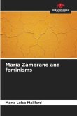 María Zambrano and feminisms