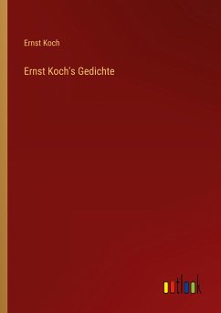 Ernst Koch's Gedichte