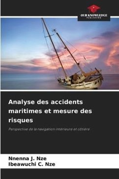 Analyse des accidents maritimes et mesure des risques - Nze, Nnenna J.;Nze, Ibeawuchi C.