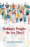 Ordinary People - Or Are They? (eBook, ePUB) Ordinary People - Or Are They? (eBook, ePUB)