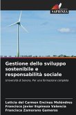 Gestione dello sviluppo sostenibile e responsabilità sociale