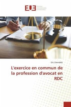 L'exercice en commun de la profession d'avocat en RDC - Libondelo, Eric