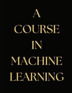 A Course in Machine Learning - H. Daume