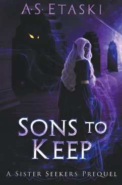 Sons to Keep - Etaski, A. S.