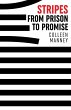 Stripes From Prison to Promise - Bild 1