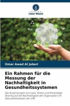 Ein Rahmen für die Messung der Nachhaltigkeit in Gesundheitssystemen - Awad Al Jaberi, Omar