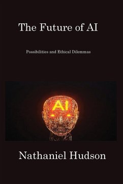 The Future of AI - Hudson, Nathaniel