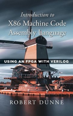 Introduction to X86 Machine Code Assembly Language - Dunne, Robert