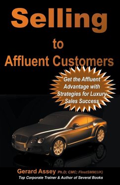 Selling to Affluent Customers - Assey, Gerard