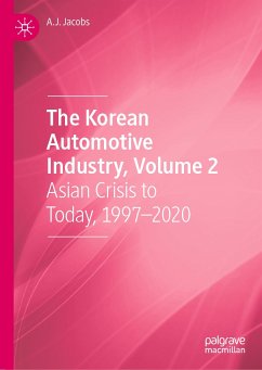 The Korean Automotive Industry, Volume 2 (eBook, PDF) - Jacobs, A.J.