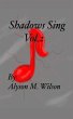 Shadows Sing vol.2 (eBook, ePUB) - Bild 1