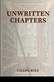 Unwritten Chapters