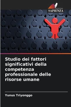 Studio dei fattori significativi della competenza professionale delle risorse umane - Triyonggo, Yunus