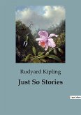 Just So Stories Just So Stories