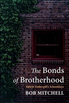 The Bonds of Brotherhood - Mitchell, Bob