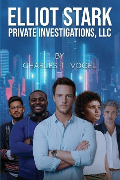 Elliot Stark Private Investigations, LLC - Vogel, Charlie