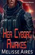 Her Cyborg Awakes - Bild 1