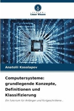 Computersysteme: grundlegende Konzepte, Definitionen und Klassifizierung - Kosolapov, Anatolii