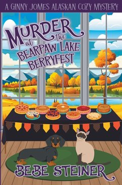 Murder at the Bearpaw Lake Berryfest - Steiner, Bebe