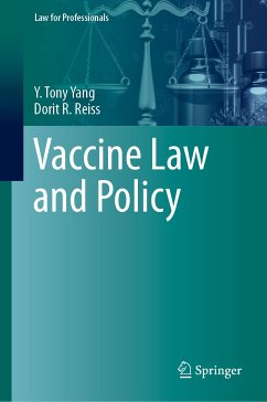 Vaccine Law and Policy (eBook, PDF) - Yang, Y. Tony; Reiss, Dorit R.