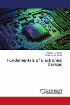 Fundamentals of Electronics Devices - Mukherjee, Debasis;Sanda, Pankaj Kumar