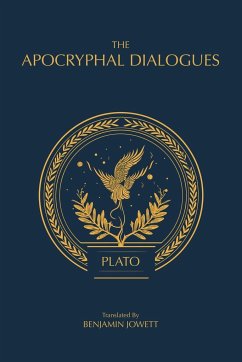 The Apocryphal Dialogues - Plato