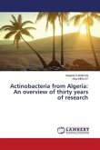 Actinobacteria from Algeria: An overview of thirty years of research